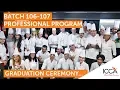 Batch 106-107 Professional Program Graduation Day