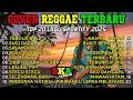 Download Lagu Top Reggae Indonesia 2025 🎶 Album Ska Cover Pilihan Hits Spotify Terpopuler