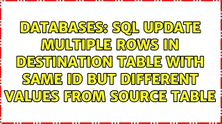 SQL update multiple rows in destination table with same id but different values from source table