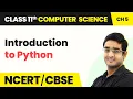 Class 11 NCERT Computer Science Chapter 5 Introduction to Python - Getting Started With Python