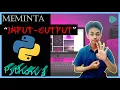 Meminta Input dan Menampilkan Output Tutorial Python Bahasa Indonesia