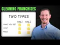 Commercial Cleaning Franchise Types Choose Wisely