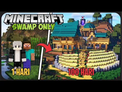 Download MP3 100 Hari di Minecraft Tapi di Swamp Only ! - Desa di Rawa yang Kumuh !