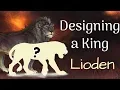 Lioden Designing a New King