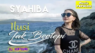 Download Ilusi Tak Bertepi - Syahiba Saufa MP3