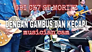 Download DENGAN GAMBUS DAN KECAPI - musik cover (GBI CK7 TEAM ST MORITZ) MP3