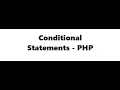 Conditional statement - PHP