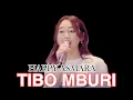 Download Lagu TIBO MBURI-HAPPY ASMARA(LIRIK LAGU)