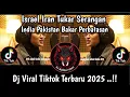 Download Lagu LAGU RAKYAT VS PEMERINTAH - PARIT KESIT || ISRAEL IRAN TUKAR SERANGAN VIRAL TIKTOK