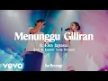 Download Lagu for Revenge - Menunggu Giliran ft. Elsa Japasal (Live at Konser Sang Derana)