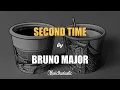 Bruno Major - Second Time