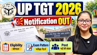 UP TGT 2026 Notification Out | UP TGT 2026 Notification - Post, Eligibilty, Exam Pattern |