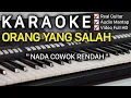 Download Lagu ORANG YANG SALAH Karaoke Nada Cowok / Pria, Chord Am