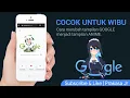 Download Lagu Merubah tampilan google menjadi tampilan anime #wibu