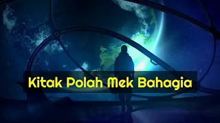 Download Kitak Polah Mek Bahagia MP3