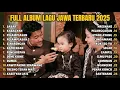 FULL ALBUM SABAR - SADEWOK FULL ALBUM TERBARU - LAGU JAWA VIRAL TERPOPULER TAHUN 2025
