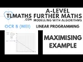 OCR MEI MwA I Linear Programming 04 Maximising Example