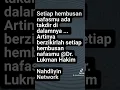 Download Lagu Hembusan #nafasmu ada #takdir di dalamnya Artinya #berzikirlah setiap #hembusan nafasmu @Dr. Lukman