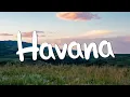 Download Lagu Havana - Camila Cabello (Lyrics) || Anne-Marie, Dua Lipa,... (Mix Lyrics)