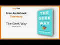 The Geek Way by Andrew McAfee 14 Minute Summary