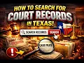 How to search for court records in Texas