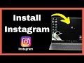 How To Download Install Instagram on Laptop or PC - Quick Tutorial