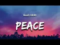 Download Lagu Elle Coves - Peace (Lyrics)