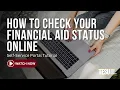 How to Check Your Financial Aid Status Online Self-Service Portal Tutorial
