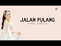 Download Lagu Yura Yunita - Jalan Pulang  (Lirik Lagu)