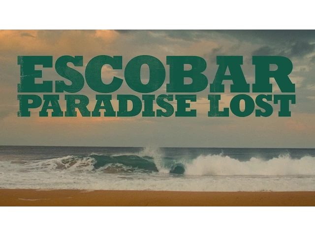 ESCOBAR: PARADISE LOST - Official Trailer - Now playing!