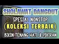 Lagu KOLEKSI SHOLAWAT DANGDUT 2025 🎵 MERDU ADEM 💖 PALING ENAK DI DENGAR ‼️PAS BUAT TEMAN NYANTAI NONSTOP