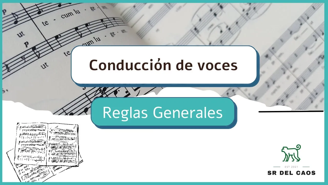 Armonía Tradicional: Conducción de voces (Reglas básicas)