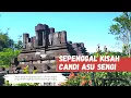 Download Lagu Candi Asu, Desa Sengi, Kec Dukun, Kab Magelang