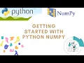 Python NumPy First Program Get Started with Python NumPy Python Tutorial for Beginner