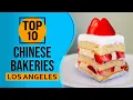 Top 10 Best Chinese Bakeries in Los Angeles California
