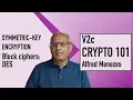 V2c Block ciphers DES Applied Cryptography 101