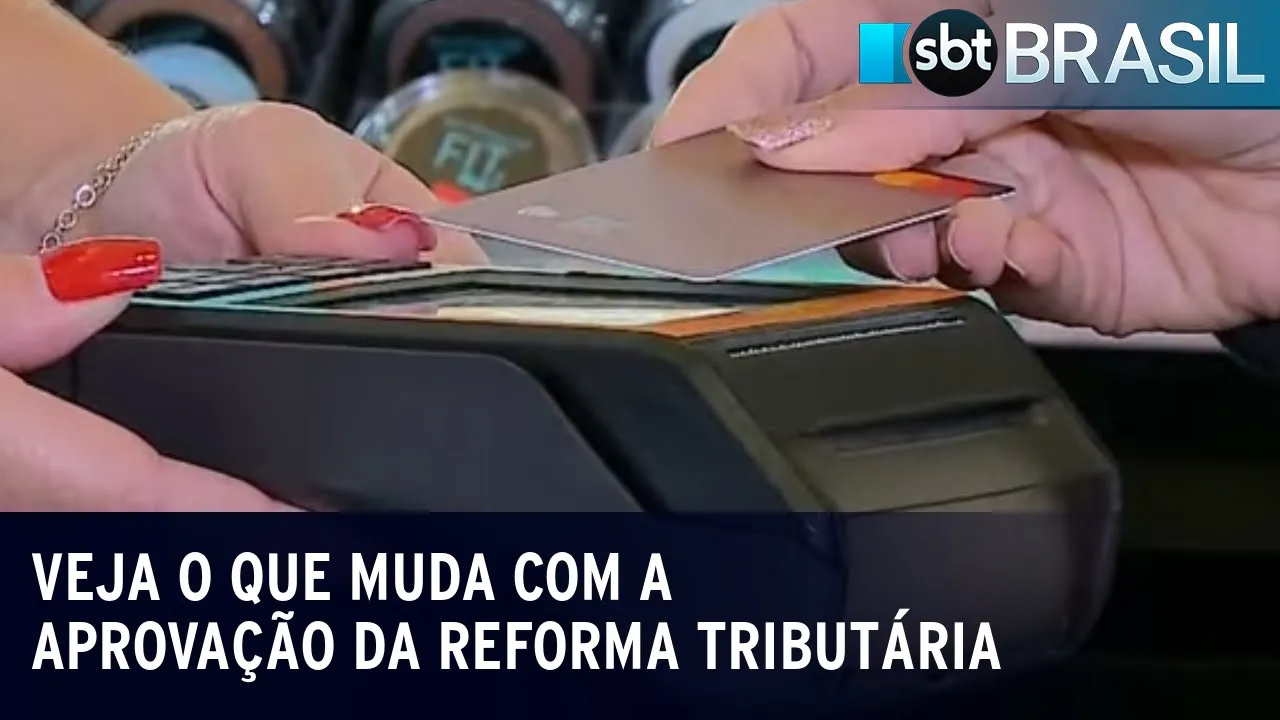 Veja o que muda com a aprovação da reforma tributária | SBT Brasil (07/07/23)