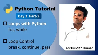 Python Tutorial Day 3 P2 in hindi Loops while loop for loops loops control break continue pass