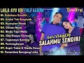 Download Lagu Salahmu Sendiri - Laila Ayu KDI ft. Irwan DA Full Album || Simpatik Music Full Album Terbaru