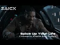SPICE UP YOUR LIFE - SPICE GIRLS ( ZAICX MALE COVER)  CINEMATiC MiDDLE EAST FUSION