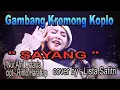 Download Lagu gambang kromong koplo - SAYANG -  Nur Afni Octavia -  cover by : Lista Safitri