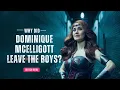 Why Did Dominique McElligott Leave The Boys