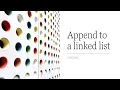 23 4 - Append a node to a linked list