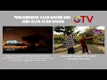 GTV : Perbandingan Azan Magrib dan Jeda Iklan Azan Magrib GTV