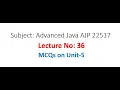AJP Lecture-36 MCQs on Unit-5 Advanced Java 22517 MSBTE