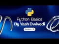 Python Programming Basics Lecture 6 Strings in Python Methods Operations Yash Dwivedi