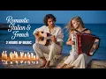 Lagu Romantic Italian \u0026 French Instrumentals | 2H of Beautiful Guitar \u0026 Accordion Music