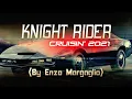Download Lagu Knight Rider Cruisin' 2021 (By Enzo Margaglio)