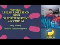 Multivariable Linear Regression using Gradient Descent Algorithm in Python Step by Step from scratch