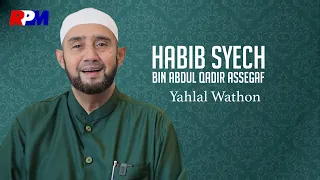 habib syech bin abdul qodir assegaf yahlal wathon official music video 